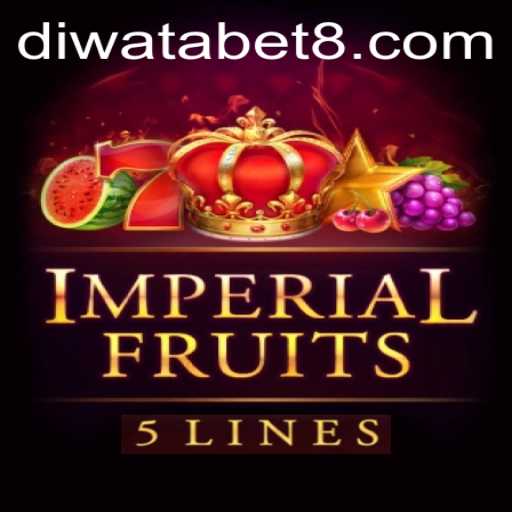 Exploring ImperialFruits5: A Thrilling Gaming Experience with DIWATABET